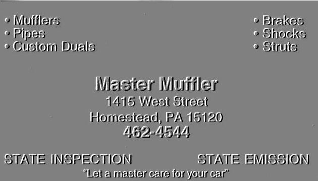 Master Muffler!  Let a master care for your car! Click here to enter site.